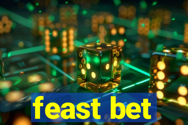 feast bet